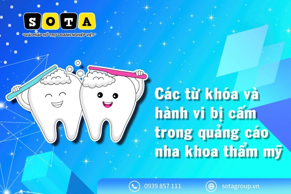 Các từ khóa và hành vi bị cấm trong quảng cáo nha khoa thẩm mỹ 2025